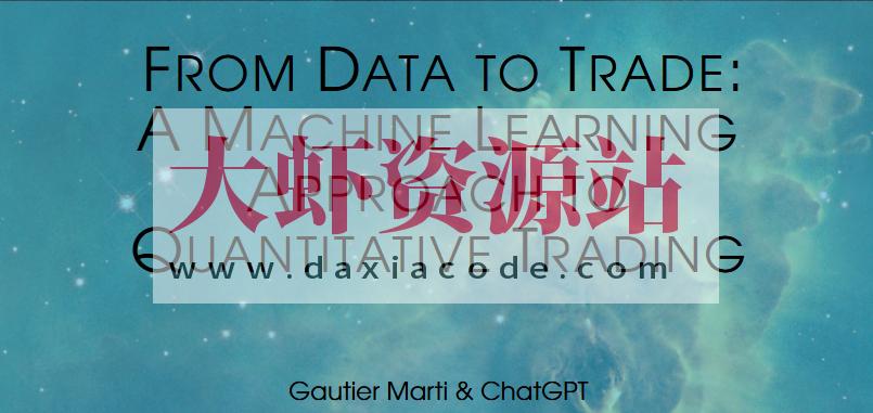 ChatGPT机器学习量化交易 英文原书